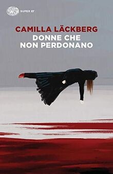 Camilla Lackberg - Donne Che Non Perdonano (1 BOOKS... | Buch | Zustand sehr gut