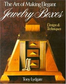 The Art of Making Elegant Jewelry Boxes von Lydgate... | Buch | Zustand sehr gut