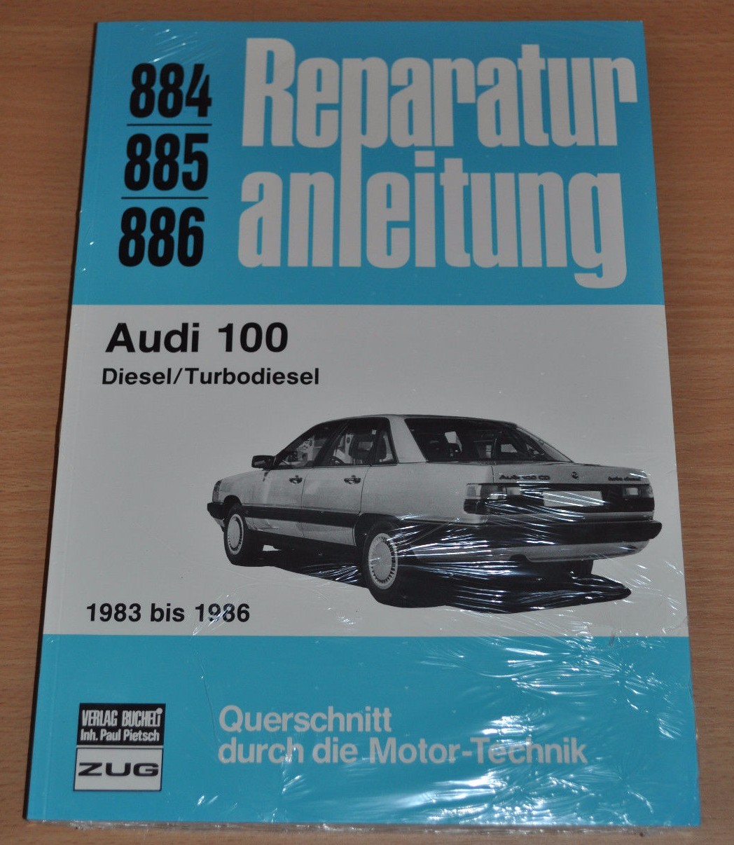 AUDI 100 Typ 44 C3 Turbo- Diesel 1983 - 1986 Motor Reparaturanleitung B884