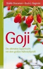 Goji von Bodo J. Baginski und Shalila Sharamon (2013, Taschenbuch)