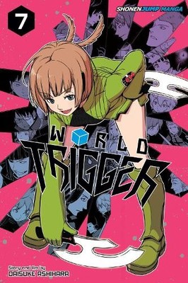 Daisuke Ashihara World Trigger, Vol. 7 (Taschenbuch) World Trigger (US IMPORT)
