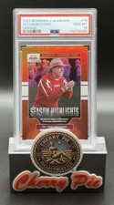 2023 Bowman U Alabama 15 Consecutive 10+ Win NICK SABAN ORANGE FOIL /25 PSA 10