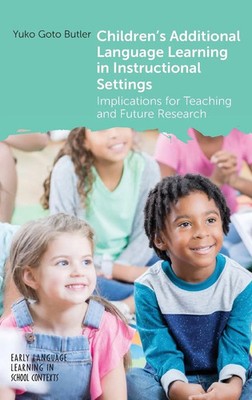 Yuko Goto Butler | Children's Additional Language Learning in Instructional...