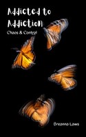 Breanna Laws | Addicted To Addiction | Taschenbuch | Englisch (2024)