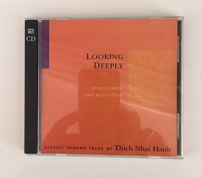 Looking Deeply Mindfulness And Meditation Thich Nhat Hanh Parallax 2 Cd Set Ebay