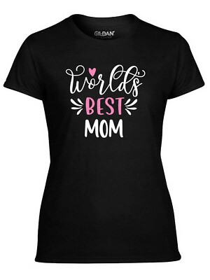 Worlds Best Mom Shirt, Gift for Mom, Shirt for Mom, Worlds Best Mom Present