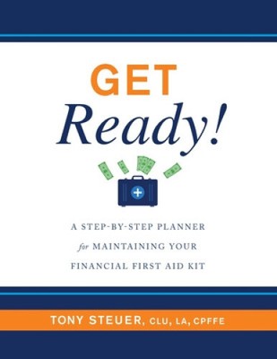 Get Ready!: A Step-by-Step Planner for Maintaining Your Financial First Aid Kit