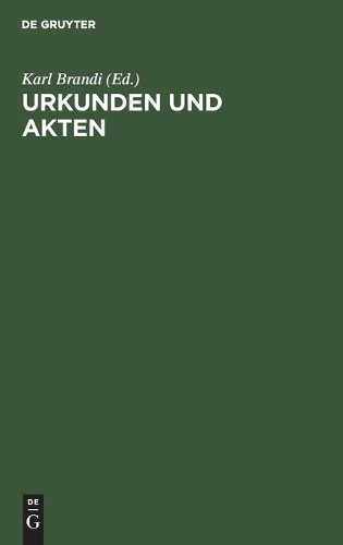 Urkunden Und Akten (Hardback)