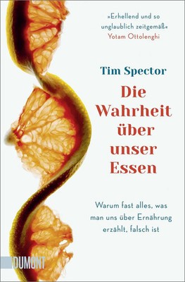 Die Wahrheit über unser Essen | Tim Spector | Taschenbuch | 352 S. | Deutsch