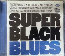 T-Bone Walker/Joe Turner/Otis Spann - Super Black Blues CD 2014 ACE AS NEW!
