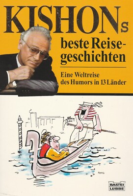 Kishons beste Reisegeschichten - Eine Weltreise des Humors (1998, Taschenbuch)