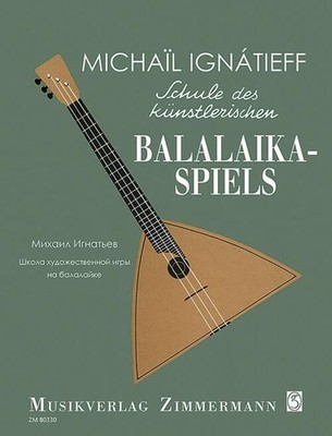 Michaïl Ignátieff | Balalaika | Broschüre | Deutsch | Schulen | 56 S.