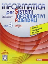 informatica per sistemi informativi 4 informatica e sistemi lorenzi/giupponi 882