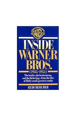 Inside Warner Brothers, 1935-51, Behlmer, Rudy
