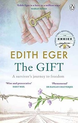 The Gift: A survivor s journey to - Paperback, by Edith Eger - Very Good