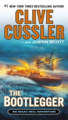 The Bootlegger: An Isaac Bell Adventure - Paperback By Cussler, Clive - GOOD