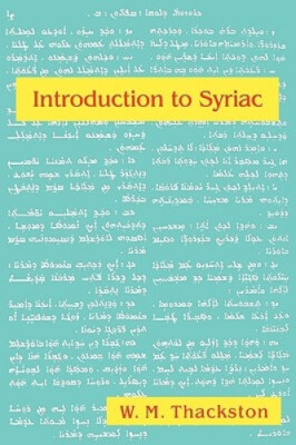 An Introduction to Syriac: An Elementary Grammar with Readings from Syriac