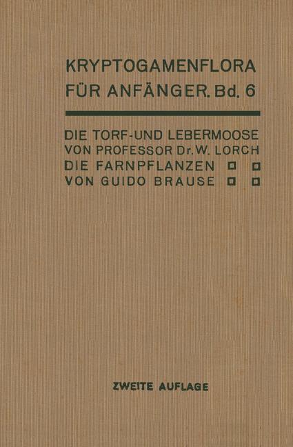 Die Torf- Und Lebermoose / Die Farnpflanzen | Buch | 9783642889141
