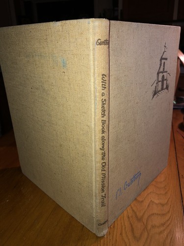 Signed Maude Gunthorp / With a Sketch Book Along the Old Mission Trail Drawings - Picture 3 of 22