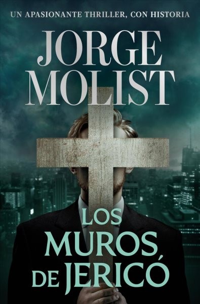 Los muros de Jericó/ The Walls of Jerico, Paperback by Molist, Jorge, Brand N...