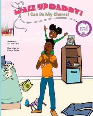 Tac (u. a.) | Wake Up, Daddy! I Can Do My Chores! | Taschenbuch | Englisch