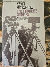 THE PARADE'S GONE BY... by Kevin Brownlow, 1969, Knopf, paperback, 1st ed.