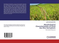 Morphological Characterization Of Local Aus Rice Germplasm Md. Humayun Kabir Bak