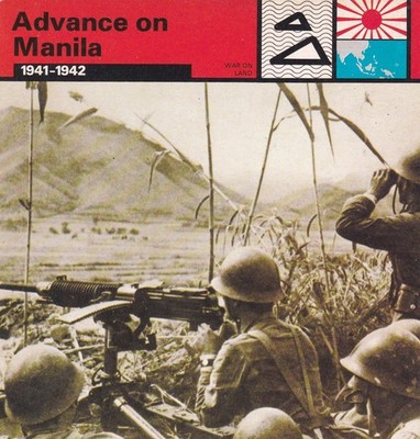 ADVANCE ON MANILA ~ 1941-1942 ~ FALL OF PHILIPPINE CAPITAL