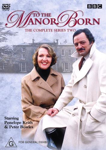 To the Manor Born : Series 2 (DVD, 1980) Penelope Keith, Peter Bowles - Picture 1 of 1