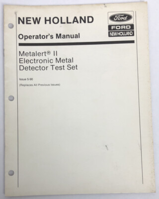 New Holland Operator's Manual Metalert II Electronic Metal Detector Test Kit
