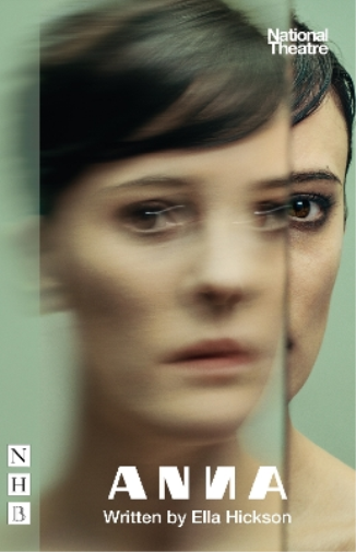 Ella Hickson ANNA (Tascabile) NHB Modern Plays