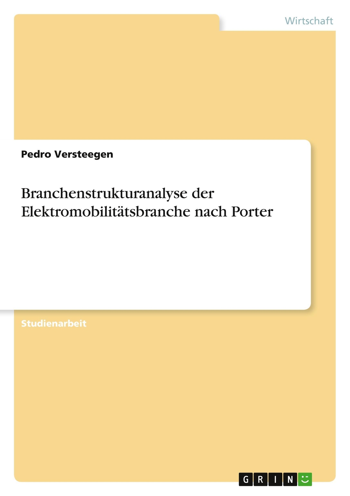Branchenstrukturanalyse Der Elektromobilitätsbranche Nach Porter |