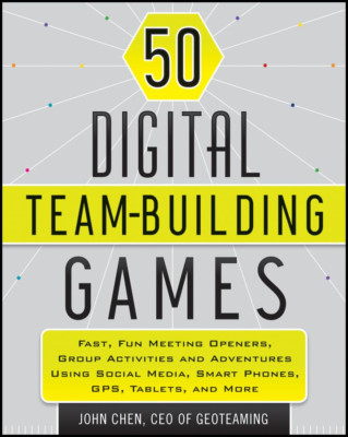 50 Digital Team Building Games: Fast, Fun Meeting Opene - Paperback NEW John Che
