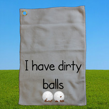 NEW 16"x24" white golf towel I Have Dirty Balls funny gift for golfer microfiber