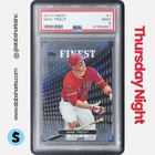 2013 TOPPS FINEST #1 MIKE TROUT PSA 9