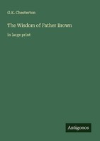 The Wisdom Of Father Brown G. K. Chesterton