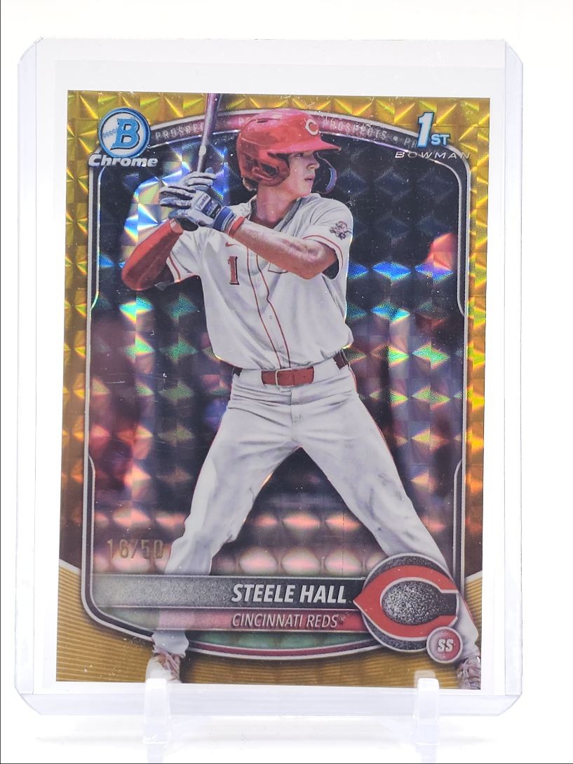 STEELE HALL 2025 BOWMAN CHROME DRAFT 1ST GOLD GEOMETRIC REDS /50 Q4736