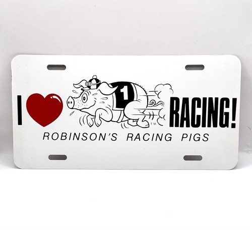 RARE Vintage I LOVE ROBINSON’S RACING PIGS Souvenir Metal Novelty License Plate!