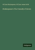 Shakespeare's The Comedy Of Errors William Shakespeare