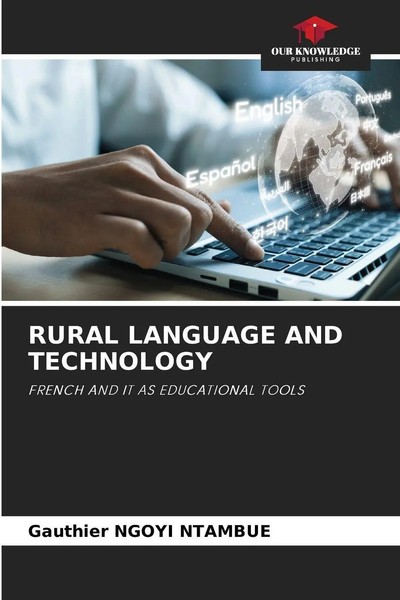 Gauthier Ngoyi Ntambue | Rural Language AND Technology | Taschenbuch | Englisch-image