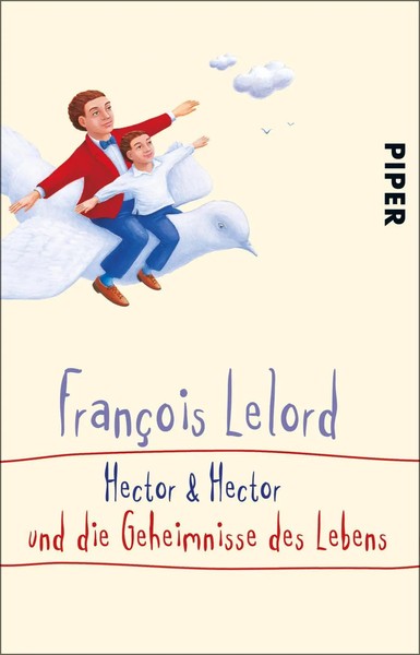 Hector Und Hector Und Die Geheimnisse Des Lebens | FrançOis Lelord | Deutsch-image