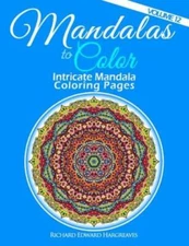 Mandalas To Color - Intricate Mandala Coloring Pages: Advanced Designs