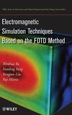 Electromagnetic Simulation Techniques Based on , Yu+=