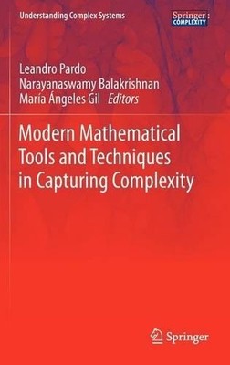 Modern Mathematical Tools and Techniques in Capturing Complexity - 9783642208522