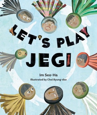 Let's Play Jegi (Traditional Korean Games, #3)