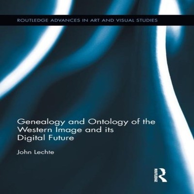 Genealogy and Ontology of the Western Image and its Digital Futur