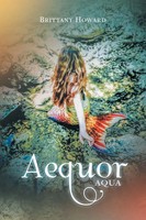 Brittany Howard | Aequor | Taschenbuch | Englisch (2022) | Aqua | AuthorHouse