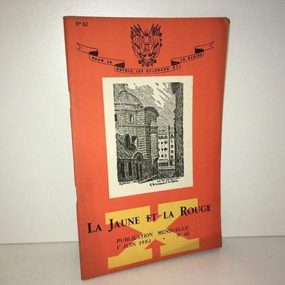 Zeitschrift LA JAUNE ET LA ROUGE Nr. 62 von 1953 Ecole Polytechnique X - ZZ-2157