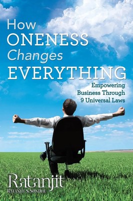 Ratanjit | How Oneness Changes Everything | Taschenbuch | Englisch (2013)
