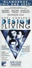 Noel Coward "DESIGN FOR LIVING" Rupert Graves / Rachel Weisz 1995 London Flyer
